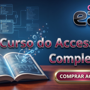 Curso Básico e Intermediário de Access